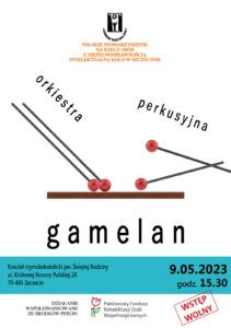 Koncert orkiestry perkusyjnej Gamelan – 9 maj