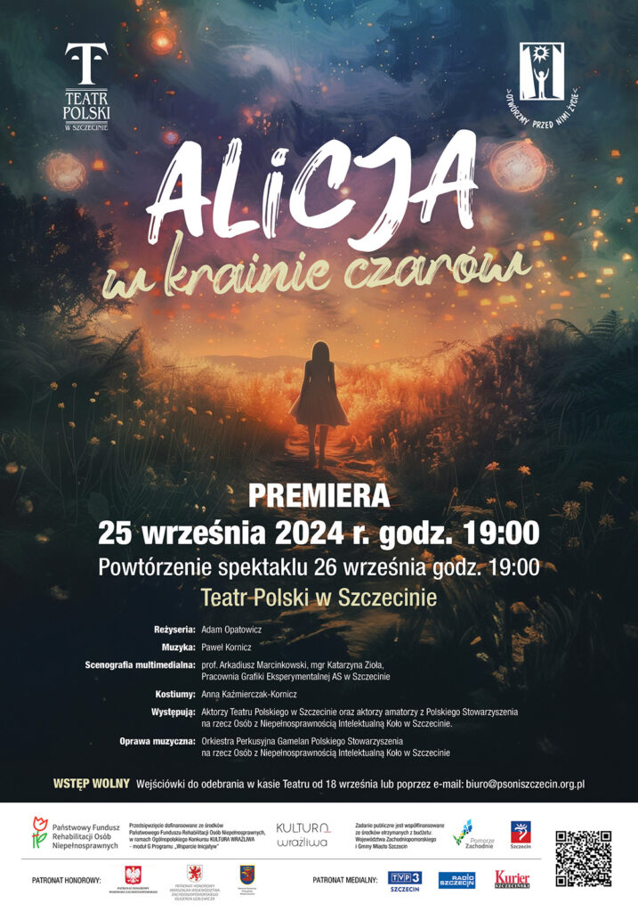 Alicja w krainie czarów -
25 września 2024, godz. 19.00
Powtórzenie spektaklu 26 września godz. 19.00
Teatr Polski w Szczecinie